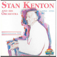 Stan Kenton  – Intermission Riff 1952 - 1956